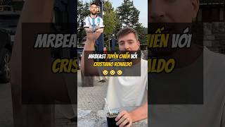 MrBeast TUYÊN CHIẾN VỚI CRISTIANO RONALDO 😳 football bongda [upl. by Sirtimid222]