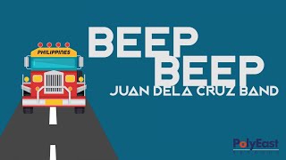 Juan Dela Cruz Band  Beep Beep Official Lyric Video [upl. by Annoyi]