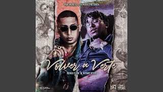 Volver a Verte feat Bryant Myers [upl. by Rubetta]