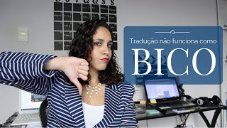 Tradução como bico não funciona [upl. by Akerdal]