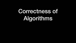 Proving Correctness of Algorithms [upl. by Johathan]