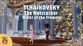 Tchaikovsky  The Nutcracker  Waltz of the Flowers [upl. by Anidene187]