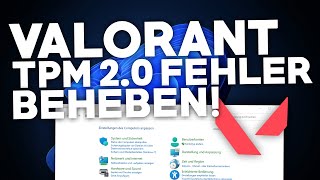 Valorant TPM 20 ERROR BEHEBEN  Problemlösung  Deutsch  2024 [upl. by Airamas331]