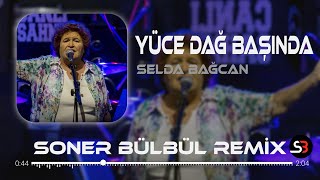 Selda Bağcan  Yüce Dağ Başında Kar Boran Boran  Soner Bülbül Remix  Tiktok Remix 2024 🎧 [upl. by Attevad]