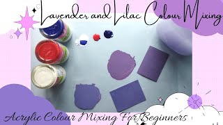 Color Mixing Tutorial  How to make Lavender colour  How to make Lilac color  Acrylic Painting [upl. by Onfroi]