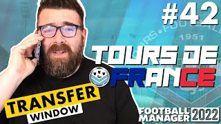 TRANSFER WINDOW  Part 42  TOURS DE FRANCE FM22  Football Manager 2022 [upl. by Anikas]