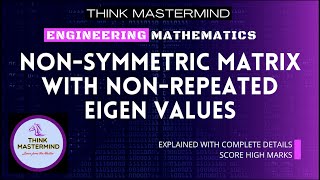 DETAILED EXPLANATION OF NONSYMMETRIC MATRIX  EIGEN VALUES amp EIGEN VECTORS  ENGINEERING 1ST YEAR [upl. by Dillon]