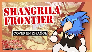 ShangriLa Frontier OP 2 Danger Danger  Cover en español [upl. by Mali]