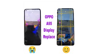 OPPO A95 Display Replace [upl. by Htebasile]