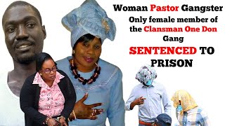 Woman Pastor quotMumma Christiequot Sentenced to Prison for Being a Gangster [upl. by Mikes195]