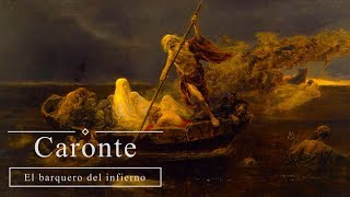 ¿Quién era Caronte el barquero del infierno en la mitología griega [upl. by Xineohp]