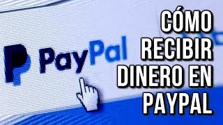 Como Recibir Dinero en Paypal 2024 [upl. by Veal]