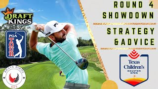 Round 4 Showdown  Houston Open  DraftKings  Golf  PGA DFS  Strategy  Picks  Advice [upl. by Nehttam]