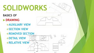 SOLIDWORKS 2024  TUTORIAL 22  AUXILIARY SECTION DETAIL amp RELATIVEVIEW amp REMOVEDSECTION  தமிழில் [upl. by Snyder694]