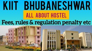 KIIT BHUBANESWAR  Kiit hostel  Hostel fees  facilities  rules  sports facilities  penalty etc [upl. by Rudman]