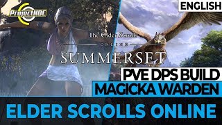 ESO  Magicka Warden PVE DPS Build for Summerset English [upl. by Certie]