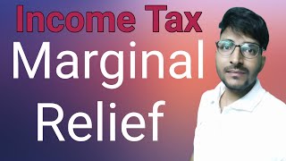 Marginal Relief in Income Tax  सीमांत राहत  In Hindi [upl. by Nannah]