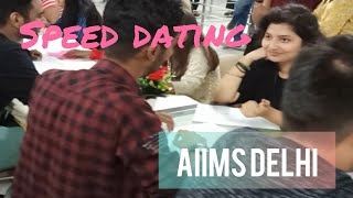 Speed dating in AIIMS DelhiPulse [upl. by Erdnuaed554]