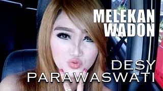 Melekan Wadon  Desy Paraswaty  Ansan Pantura Live Gebang 24012019 [upl. by Ataynek]