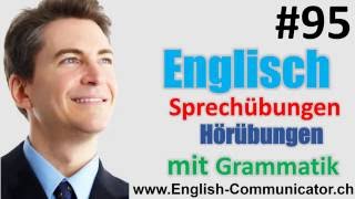 95 Englisch grammatik für Fortgeschrittene Deutsch English Sprachkurse [upl. by Annaek]