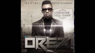 Orezi  Zarokome [upl. by Keli]