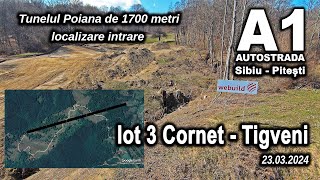 Tunelul Poiana de 1700 metri  Autostrada A1 Sibiu Pitesti Lot 3 Cornet Tigveni  localizare [upl. by Enalda]