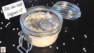 RIZ AU LAIT VEGAN 🌱 [upl. by Amasa]