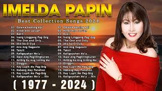 Imelda Papin Love Songs Nonstop  Best Songs Imelda Papin Of All Time vol06 [upl. by Fabien]