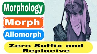 Morphology  Morpheme  Morph  Allomorph  Suffixes  Replacive  In urdu and hindi [upl. by Iron]