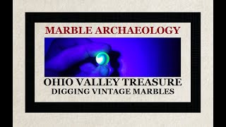 Unearthing Antique Treasures  Marbles  Bottle Digging  Ohio Valley Treasure Hunting  Toys [upl. by Virgil]