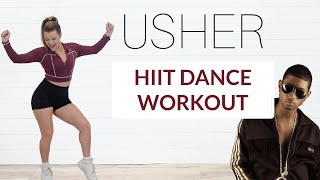 USHER HIIT DANCE WORKOUT [upl. by Keppel]