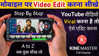 Kinemaster Video Editing In Hindi  Kinemaster Editing  Kine master p video kaise banaye edit kare [upl. by Hepsibah]