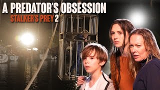 Stalkers Prey 2 A Predators Obsession  Full Movie [upl. by Wallache]