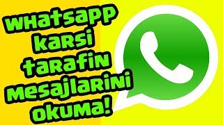 Whatsapp Mesaj Okuma Hilesi  Hack [upl. by Rozelle]