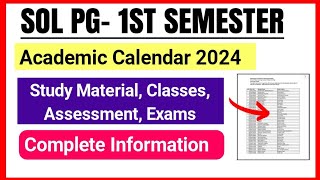 SOL PG First Semester Academic Calendar Release Classes Study Material Assessment Exam 2024 [upl. by Heindrick]