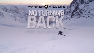 Warren Millers No Turning Back Official Trailer [upl. by Ilojne84]