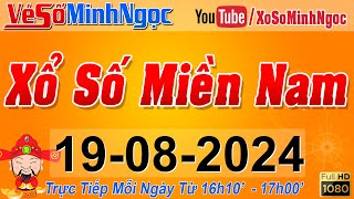 XSMN Minh Ngọc  Trực tiếp Xổ Số Miền Nam  KQXS Miền Nam ngày 19082024 KQXS Hôm Nay XSTT XSKT [upl. by Crosse]