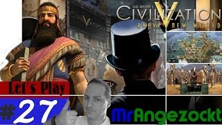 Lets Play Sid Meiers Civilization V  Assyrisches Reich 27  auf nach England HD [upl. by Peednus689]