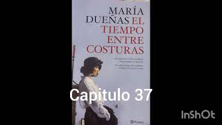 audiolibro El tiempo entre costuras cap37 [upl. by Mcnally]