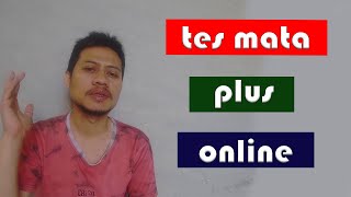 TES MATA PLUS ONLINE  CEK MATA PLUS ONLINE [upl. by Anirbus975]