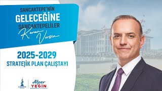 SANCAKTEPE 20252029 STRATEJİK PLAN ÇALIŞTAYI 📡 [upl. by Iroak313]