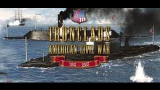 Ironclads American Civil War Gameplay PCHD [upl. by Derry]