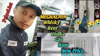 Meghalaya Daru Ki New Price List😰New Price Meghalaya whisky [upl. by Erotavlas500]