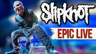 SLIPKNOT  EPIC LIVE MOMENTS [upl. by Fanestil]