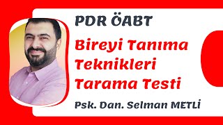 PDR ÖABT BİREYİ TANIMA TEKNİKLERİ TARAMA TESTİ ANALİZİ [upl. by Prasad383]