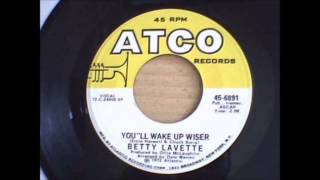 Betty Lavette  Youll wake up wiser  1972 [upl. by Helene]