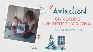 LA CASE DE COUSIN PAUL LE COFFRET DE GUIRLANDE LUMINEUSE LORIGINAL [upl. by Adnilreb173]