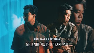 Hoài Lâm x Brother A  Như Những Phút Ban Đầu  Brother A Remix Lyric Video [upl. by Gilba]