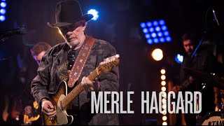 Merle Haggard quotOkie From Muskogeequot Guitar Center Sessions on DIRECTV [upl. by Garvin]