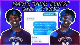 POLO G quotFINER THINGSquot LYRIC TEXT PRANK ON LIL BROTHER [upl. by Bodi]